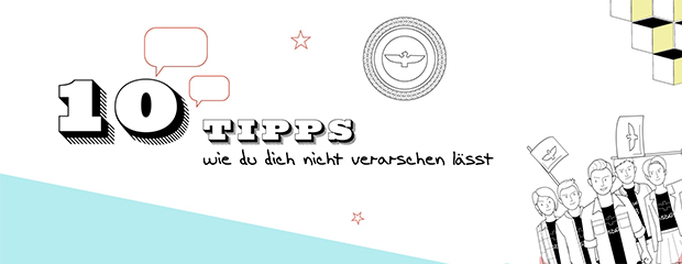 10 Tipps wie du dich nicht verarschen lässt