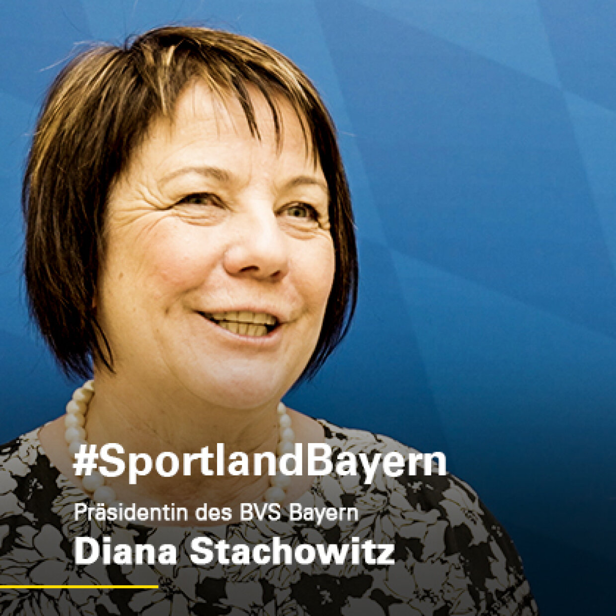 Vorschaubild #SportlandBayern: Diana Stachowitz, Präsidentin des BVS Bayern